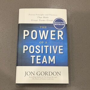 The Power of a Positive Team Book